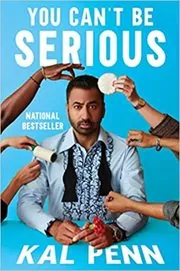 Book cover for "You Can't Be Serious" by Kal Penn