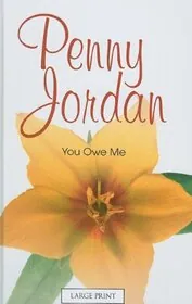 Book cover for "You Owe Me / The Tycoon She Shouldn't Crave" by Penny Jordan