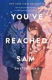 Book cover for "You've Reached Sam" by Dustin Thao