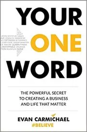 Book cover for "Your One Word" by Evan Carmichael