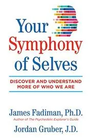 Book cover for "Your Symphony of Selves" by James Fadiman