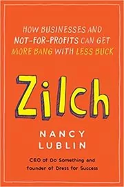 Book cover for "Zilch" by Nancy Lublin
