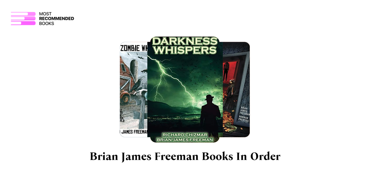 Brian James Freeman Books in Order (10 Book Series)