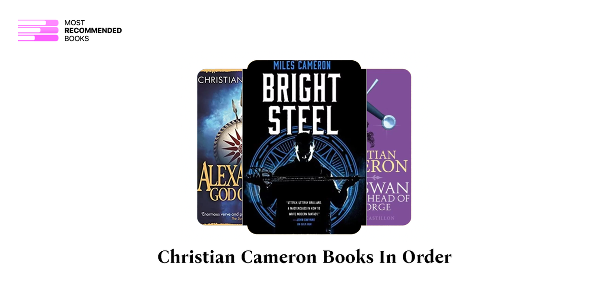 Christian Cameron Books in Order (59 Book Series) Christian Cameron Books in Order (59 Book Series)