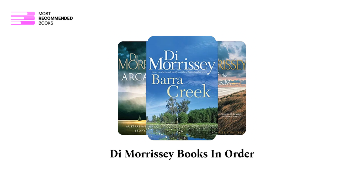 Di Morrissey Books in Order (28 Book Series) Di Morrissey Books in Order (28 Book Series)