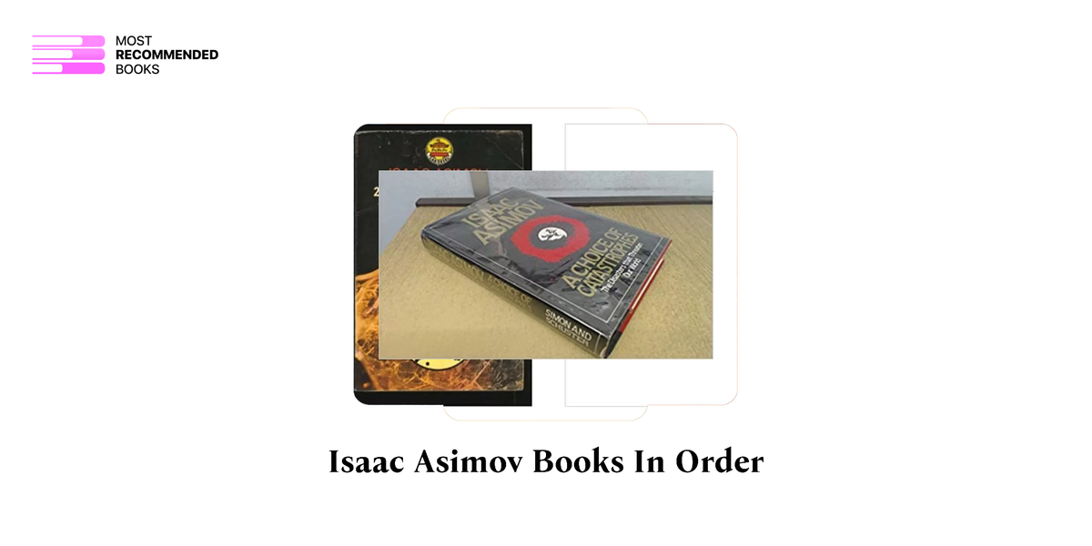 Isaac Asimov Books in Order (405 Book Series)