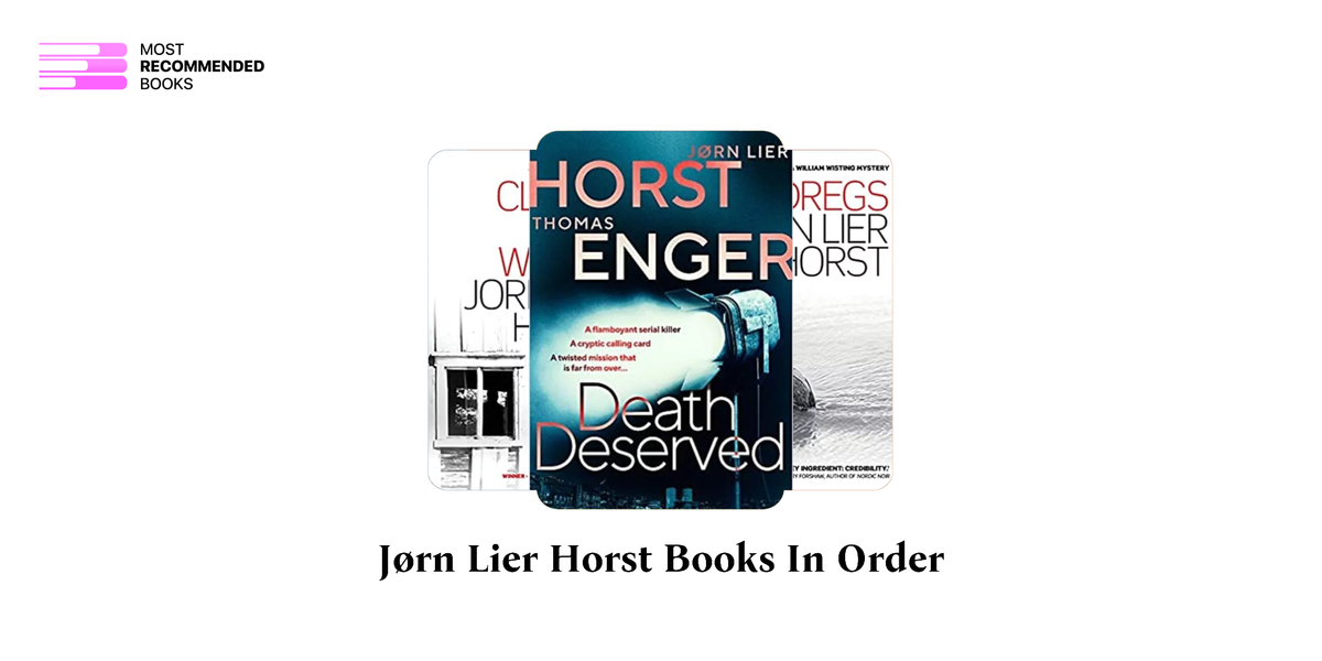 Jørn Lier Horst Books in Order (10 Book Series) Jørn Lier Horst Books in Order (10 Book Series)