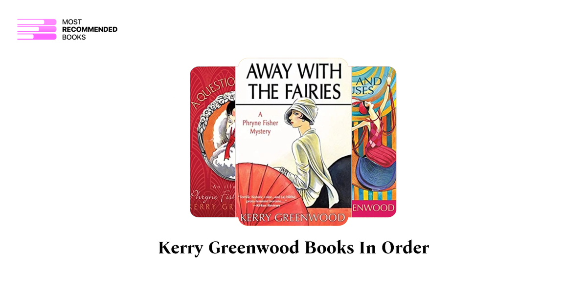 Kerry Greenwood Books in Order (56 Book Series)