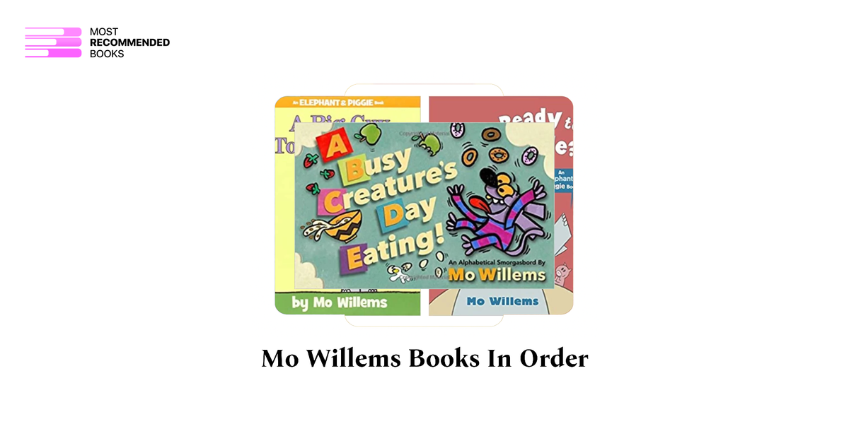 Mo Willems Books in Order (73 Book Series)
