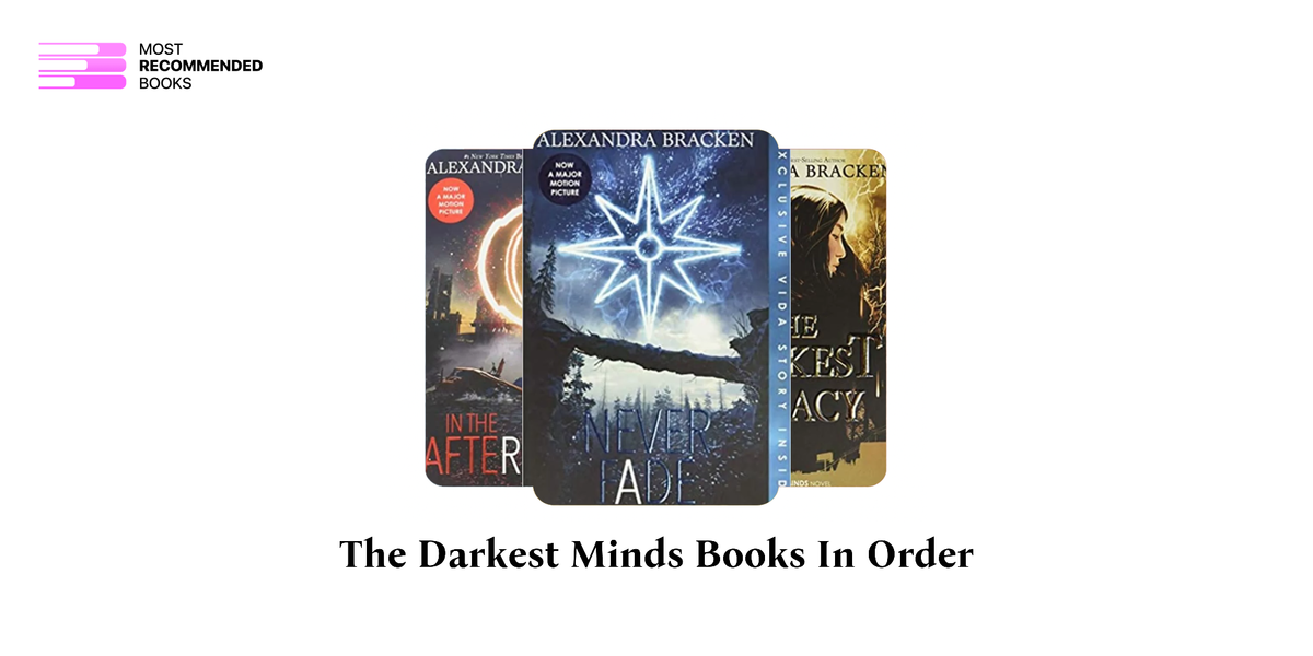 The Darkest Minds Books in Order (5 Book Series)