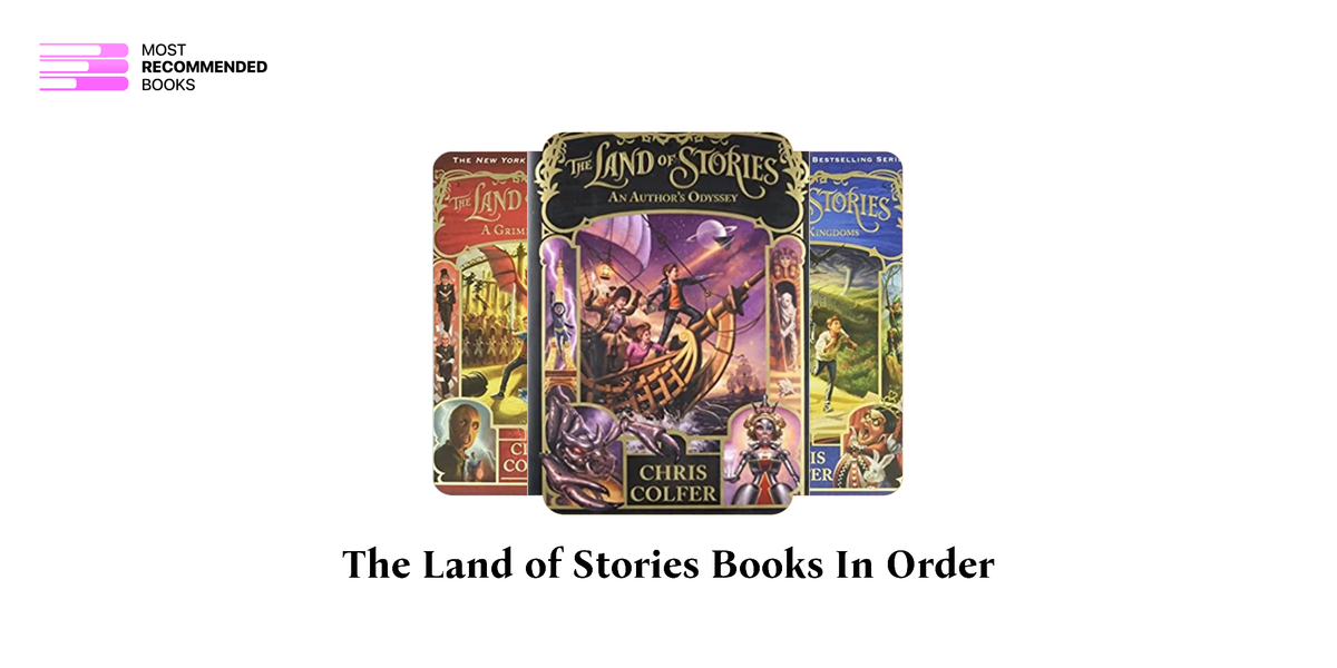 The Land of Stories Books in Order (6 Book Series)