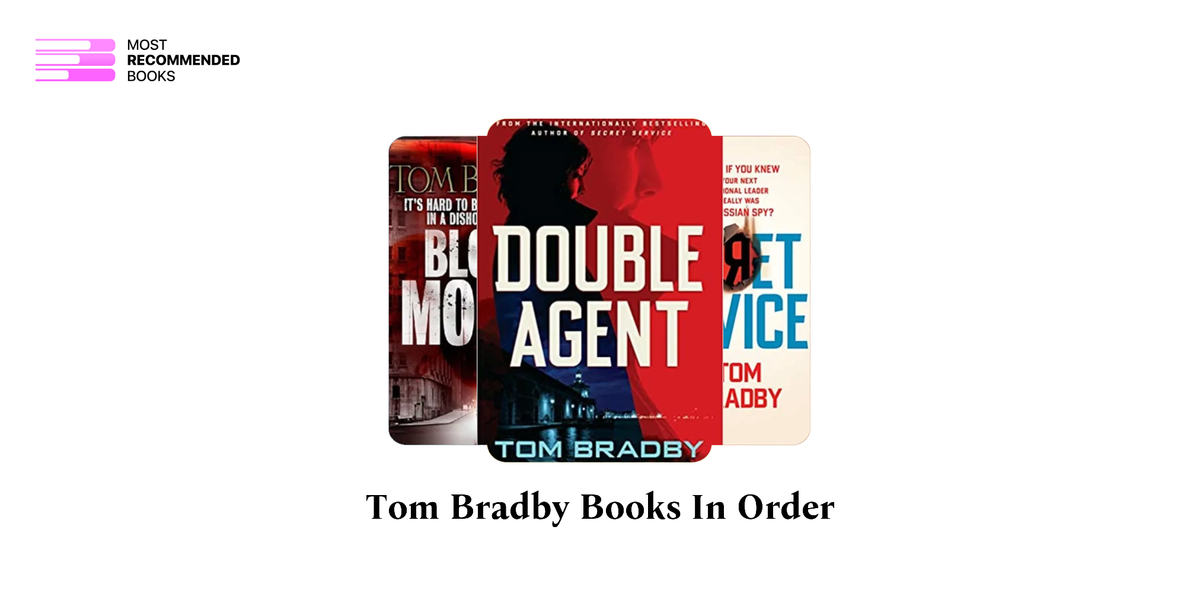 Tom Bradby Books in Order (10 Book Series)